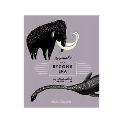 Books Animals Of A Bygone Era: An Illustrated Compendium - Word Play - The Modern Playroom